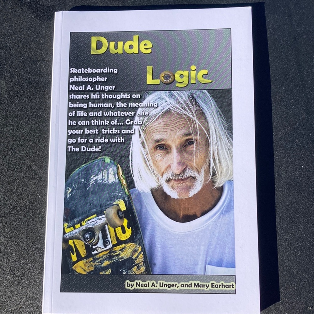 Dude Logic book by Neal Unger, 102 pages